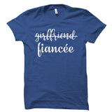 Girlfriend Fiancée Shirt