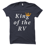 King Of The RV Shirt Funny Camper Tee