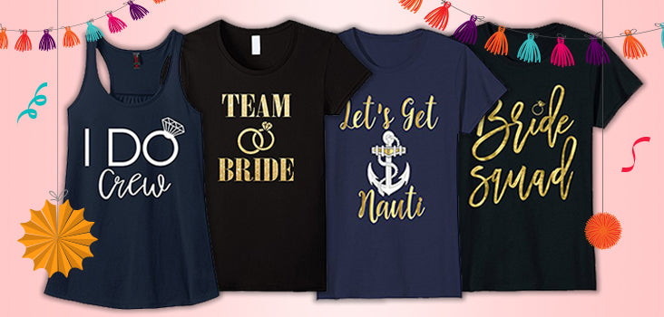 8 Babein' Bachelorette T-Shirts Perfect For ANY Bachelorette Party
