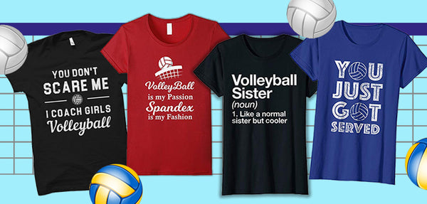 11 Badass Volleyball Shirts Volleyball Lovers NEED to Have