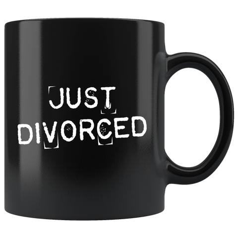 Just Divorced 11oz Black Mug