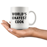 World's Okayest Cook White Mug