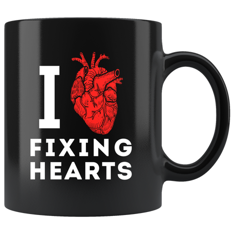 I Love Fixing Hearts 11oz Black Mug