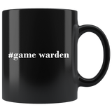 #Game Warden 11oz Black Mug
