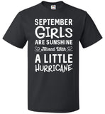 September Girls Are Sunshine Mixed With A Little Hurricane Shirt