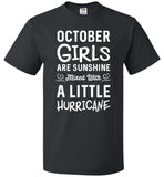 October Girls Are Sunshine Mixed With A Little Hurricane Shirt