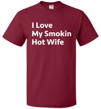 I Love My Smokin Hot Wife T-Shirt - oTZI Shirts - 2