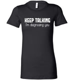 Keep Talking I'm Diagnosing You Shirt for Psychology Student - oTZI Shirts - 4