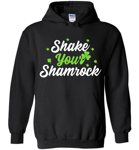 Shake Your Shamrock Hoodie
