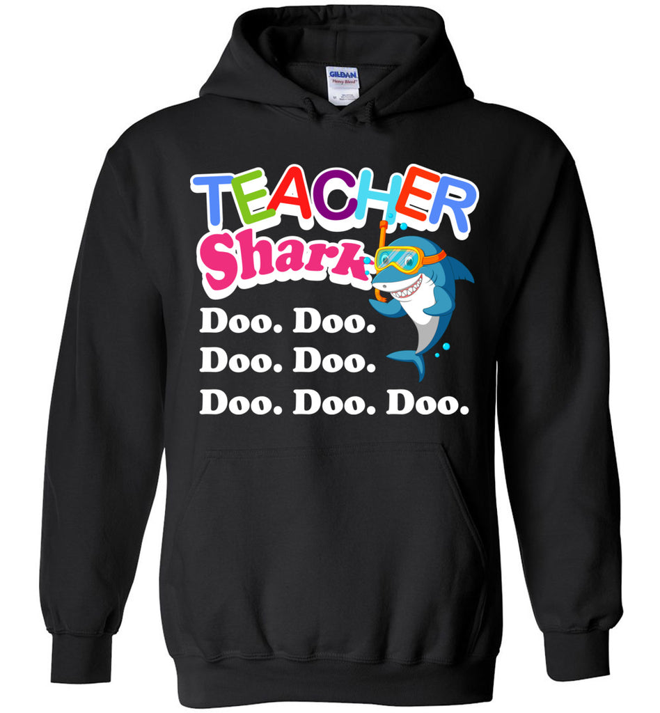 Teacher Shark Doo Doo Doo Hoodie