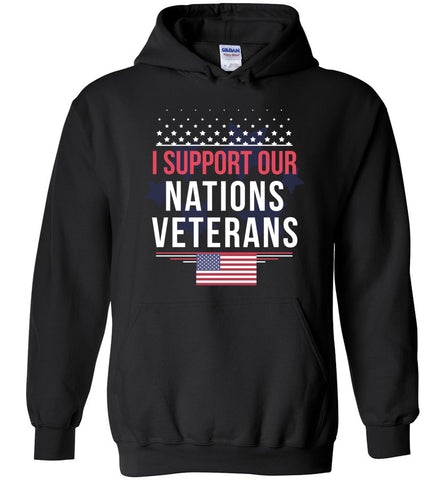 I Support Out Nations Veterans Hoodie
