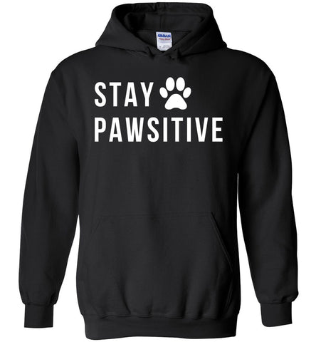 Stay Pawsitive - Animals Hoodie