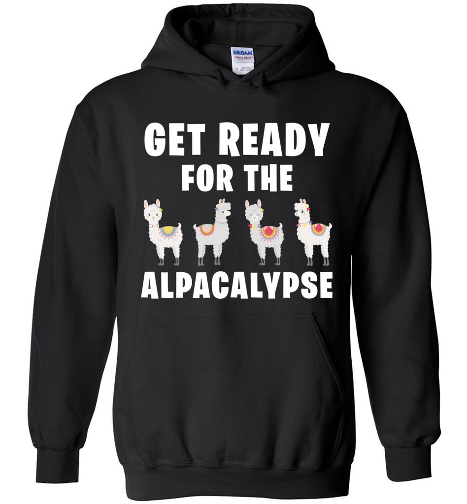 Get Ready For The Alpacalypse Hoodie
