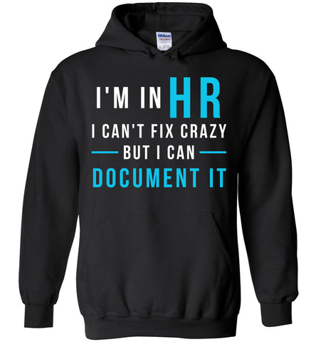 I'm In HR - Profession Hoodie