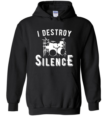 I Destroy Silence Hoodie