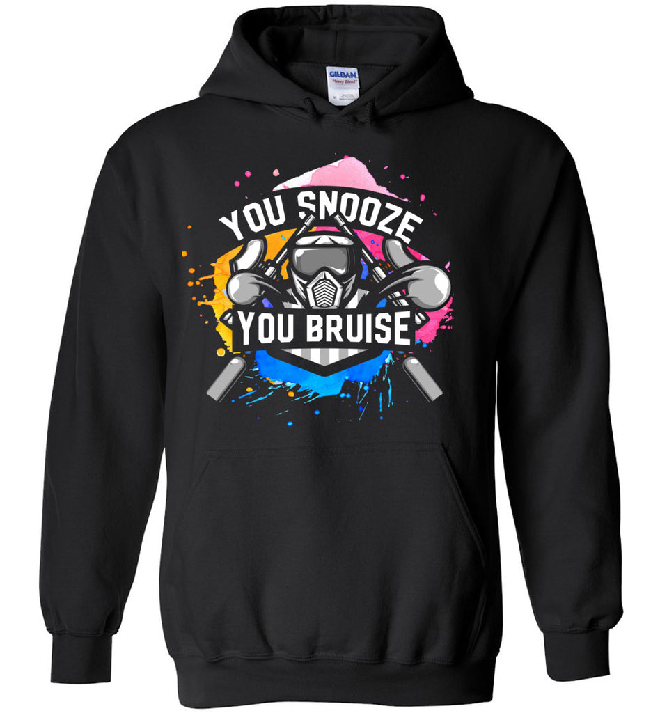 You Snooze You Bruise - Paintball Hobbies Hoodie