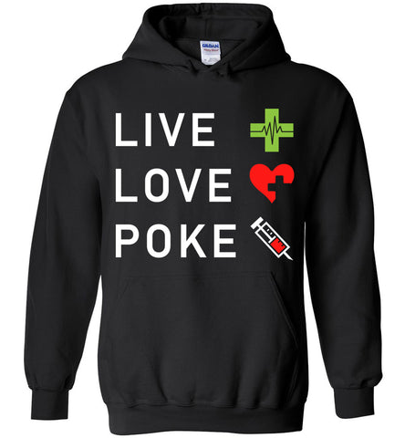 Live Love Poke Phlebotomist Hoodie