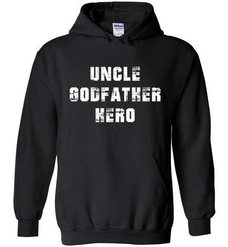 Uncle Godfather Hero Hoodie