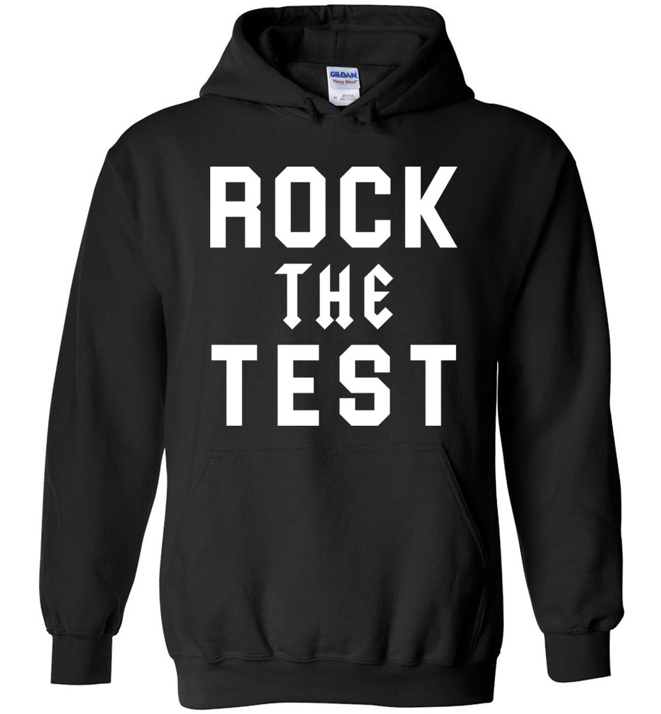 Rock The Test - Student Finals Hoodie