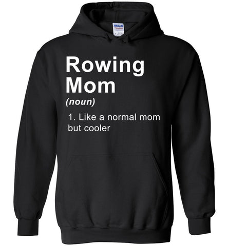 Rowing Mom - Kayaking Sports Hoodie