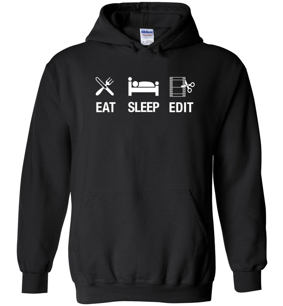 Eat Sleep Edit Hoodie