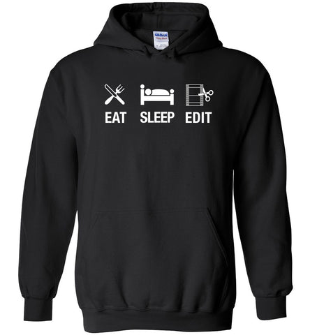 Eat Sleep Edit Hoodie