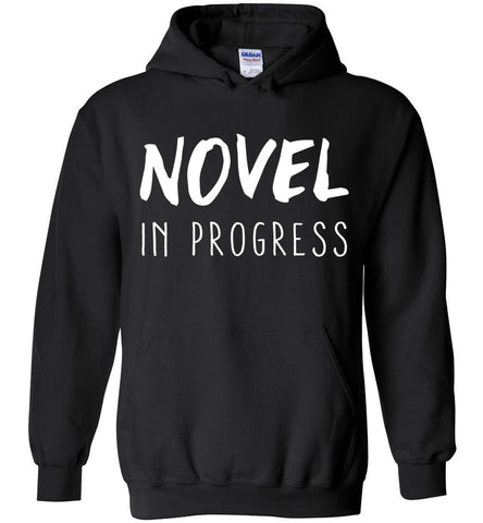 Novel In Progress Hoodie