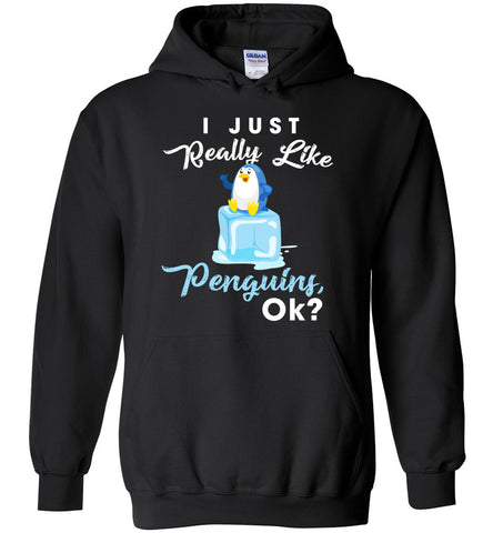 I Just Really Like Penguins, Ok? - Sea Animals Hoodie