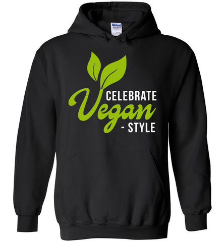 Celebrate Vegan-Style Hoodie