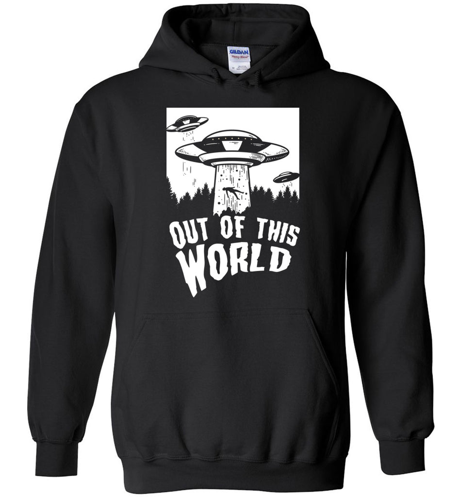 Out Of This World - Funny Alien Hoodie