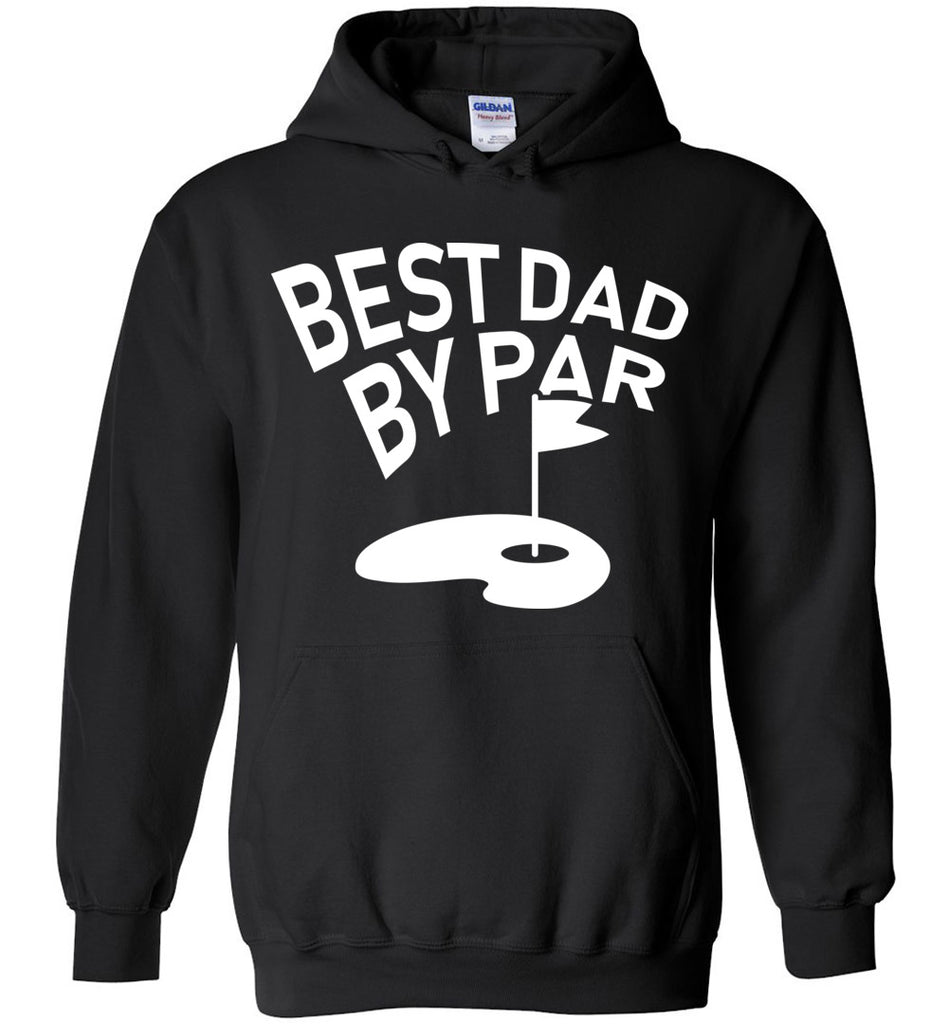 Best Dad By Par Hoodie