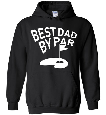 Best Dad By Par Hoodie