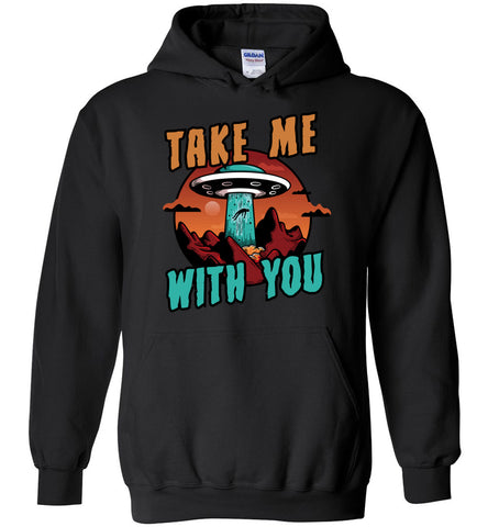 Take Me With You Hoodie