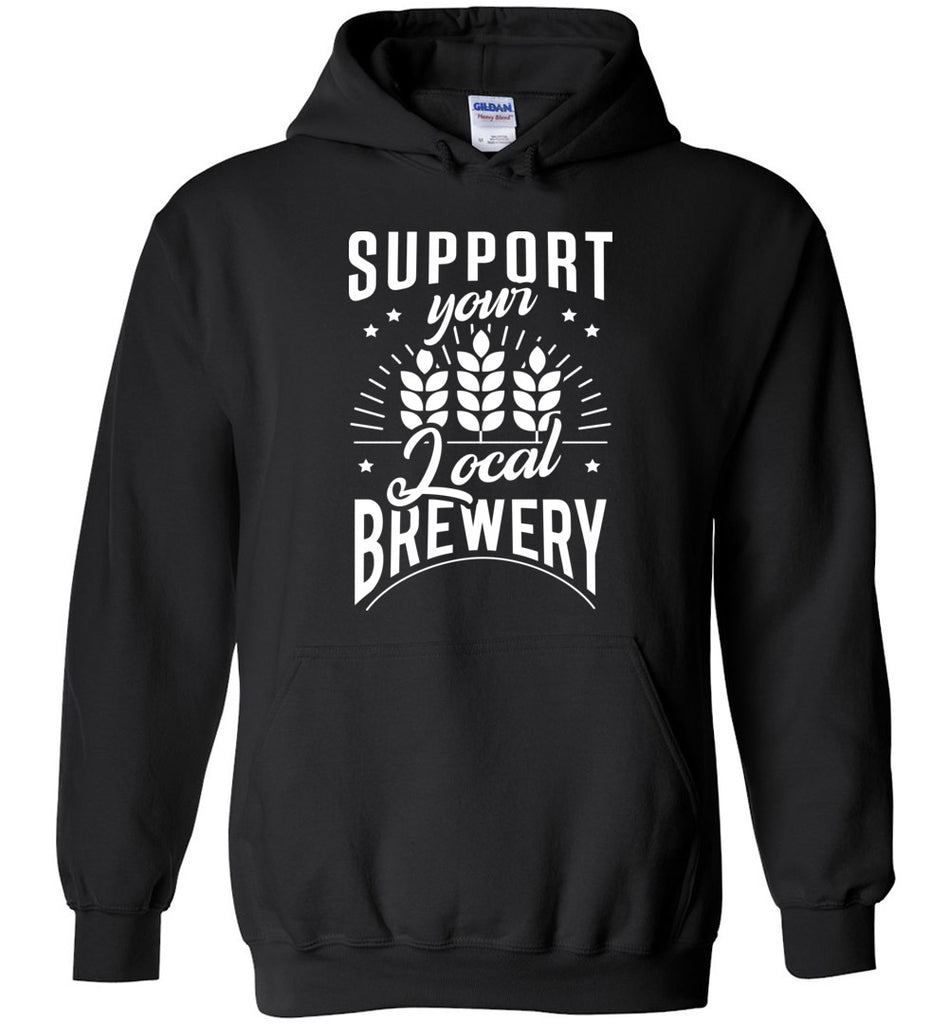 Support Your Local Brewery Hoodie