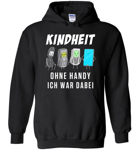 Kindheit Ohne Handy Ich War Dabei Hoodie