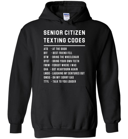 Senior Citizen Texting Codes Hoodie