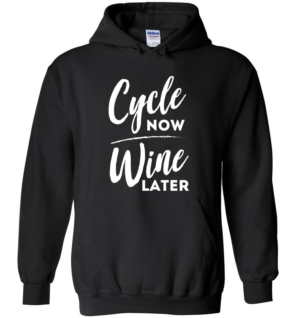 Cycle Now Wine Later - Cyclist Hoodie