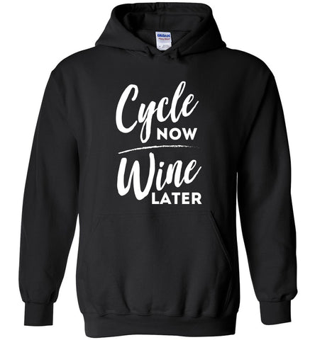 Cycle Now Wine Later - Cyclist Hoodie