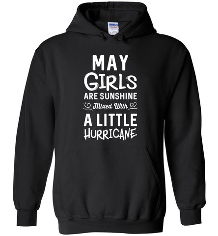 May Girls Are Sunshine Hoodie