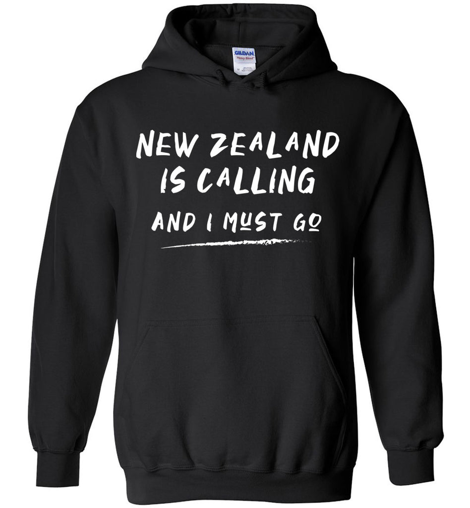 New Zealand Is Calling And I Must Go Hoodie