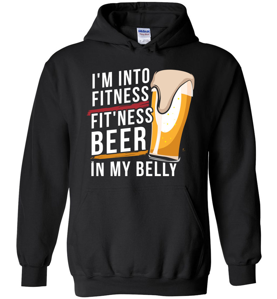 I'm Into Fitness Beer Hoodie