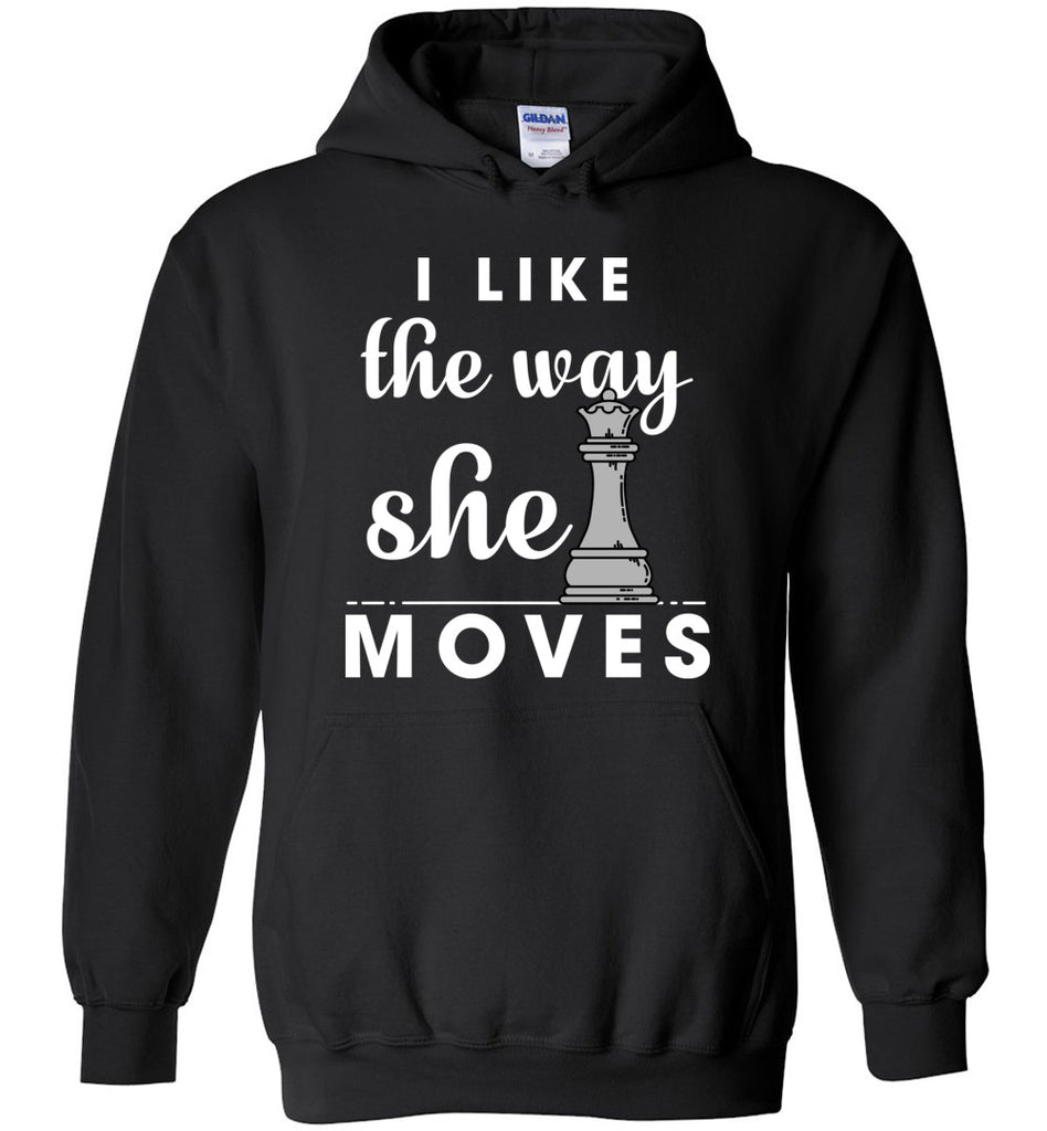 I Like The Way She Moves - Chess Hoodie