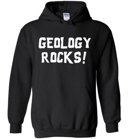 Geology Rocks! Hoodie