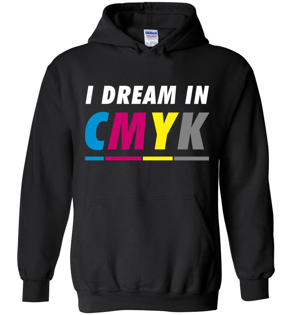 I Dream In CMYK Hoodie