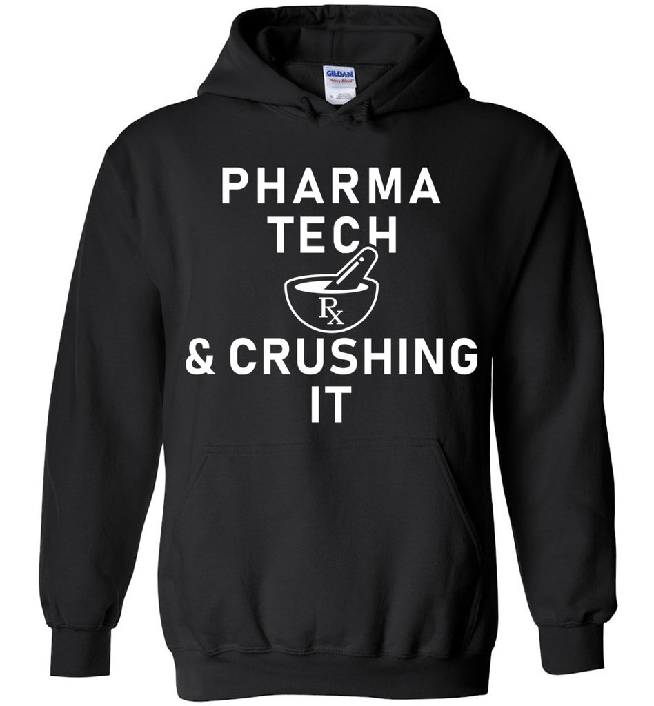 Pharma Tech & Crushing It Hoodie