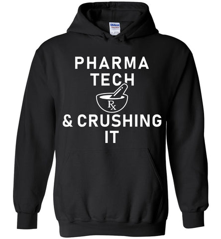 Pharma Tech & Crushing It Hoodie