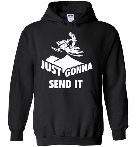 Just Gonna Send It - Winter Sports Hoodie