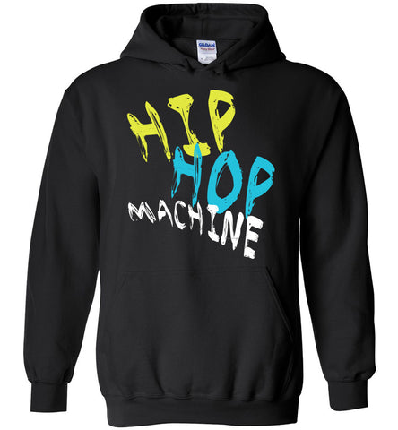 Hip Hop Machine - Music Hoodie