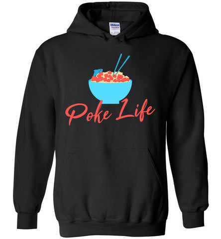 Poke Life - Chef Profession Hoodie