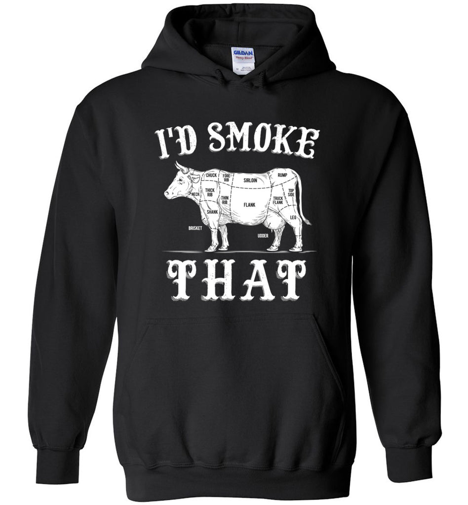 I'd Smoke That Hoodie
